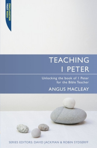 Книга Teaching 1 Peter Angus MacLeay