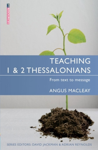 Knjiga Teaching 1 & 2 Thessalonians Angus MacLeay