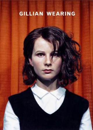 Könyv Gillian Wearing Bernhart Schwenk