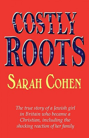 Книга Costly Roots Sarah Cohen