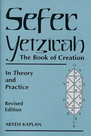 Carte Sefer Yetzira/the Book of Creation Aryeh Kaplan