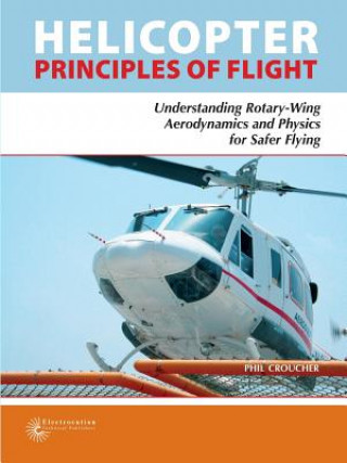 Carte Helicopter Principles of Flight PHIL CROUCHER