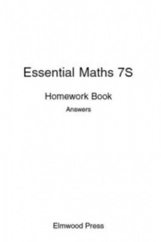 Kniha Essential Maths 7S Homework Answers Michael White