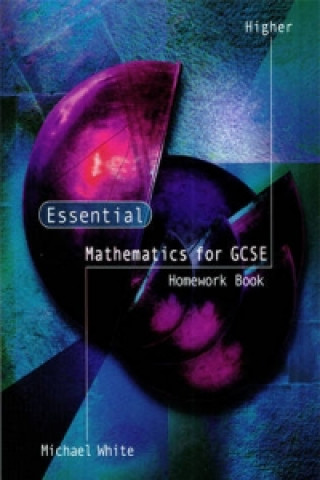 Könyv Higher GCSE Maths Homework Book Michael White