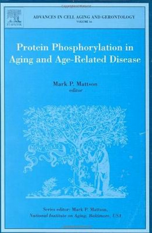 Livre Protein Phosphorylation in Aging and Age-Related Disease Mark Paul Mattson