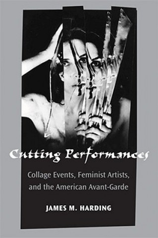 Könyv Cutting Performances James M. Harding