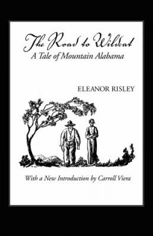 Книга Road to Wildcat Eleanor Risley