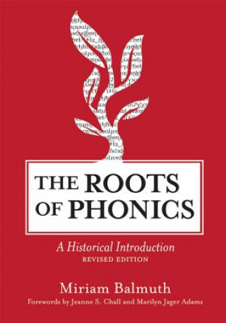 Knjiga Roots of Phonics Miriam Balmuth