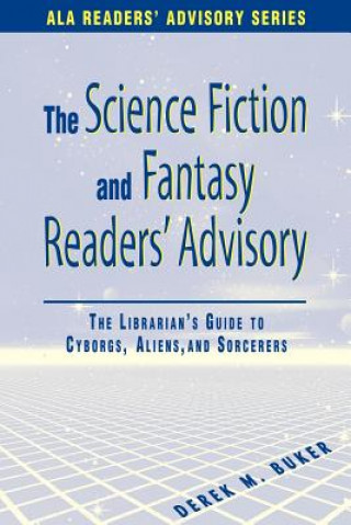 Kniha Science Fiction and Fantasy Readers' Advisory Derek M. Buker