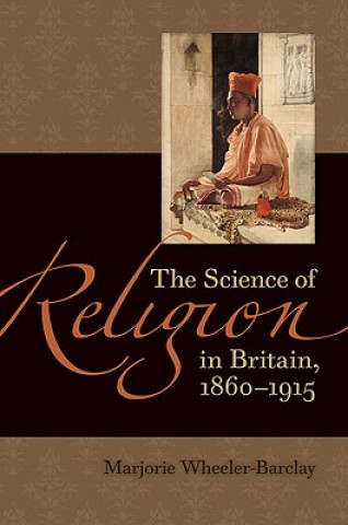 Buch Science of Religion in Britain, 1860-1915 Marjorie Wheeler-Barclay