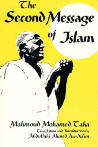 Kniha Second Message of Islam Mahmoud Muhammad Taha
