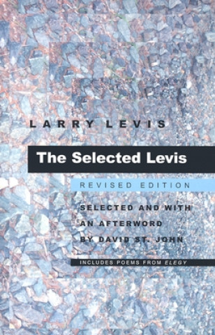Kniha Selected Levis Larry Levis
