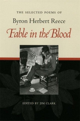Könyv Selected Poems of Byron Herbert Reece Byron Herbert Reece