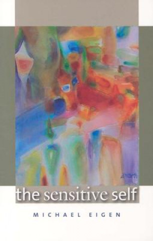 Kniha Sensitive Self Michael Eigen