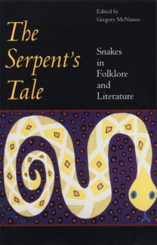 Kniha Serpent's Tale Gregory McNamee