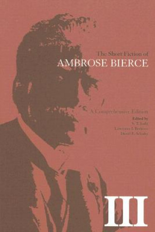 Kniha Short Fiction of Ambrose Bierce, Volume III Ambrose Bierce