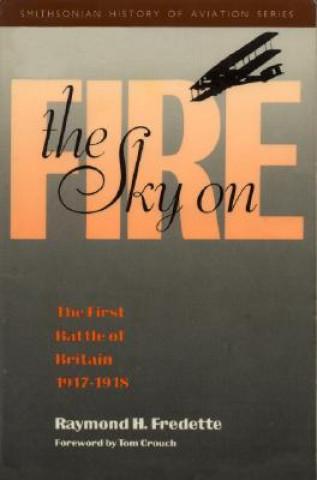 Livre Sky on Fire Raymond Hector Fredette