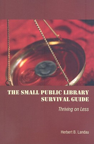 Buch Small Public Library Survival Guide Herbert B. Landau