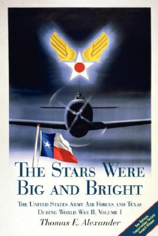 Książka Stars Were Big and Bright v. I Thomas E. Alexander