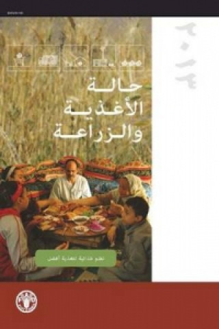 Carte State of Food and Agriculture (SOFA) 2013 (Arabic) Food and Agriculture Organization of the United Nations