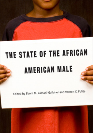 Knjiga State of the African American Male Eboni M. Zamani-Gallaher