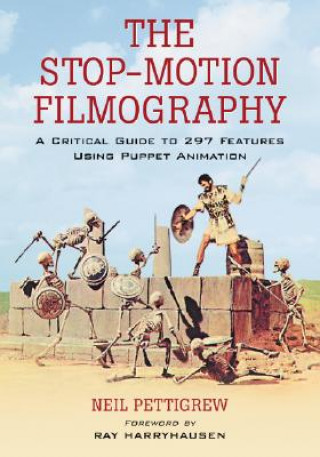 Knjiga Stop-motion Filmography Neil Pettigrew