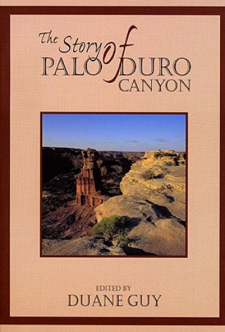 Βιβλίο Story of Palo Duro Canyon Frederick W. Rathjen