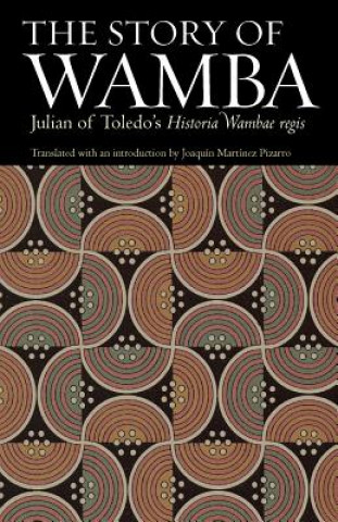 Kniha Story of Wamba Julian of Toledo