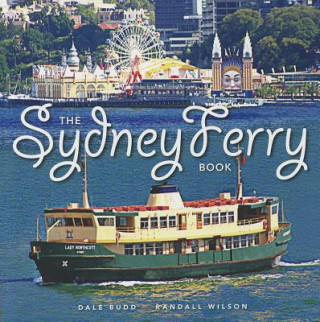 Livre Sydney Ferry Book Randall Wilson