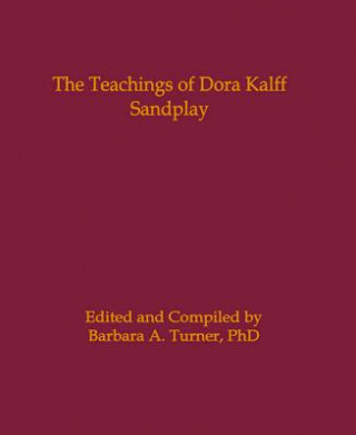 Carte Teachings of Dora Kalff Barbara Turner