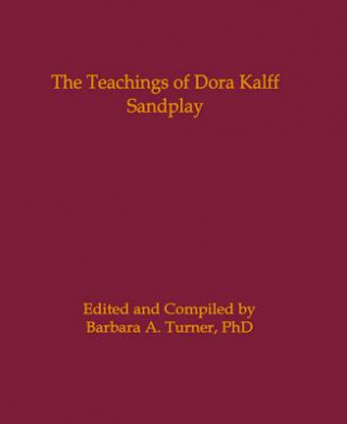 Kniha Teachings of Dora Kalff Barbara Turner