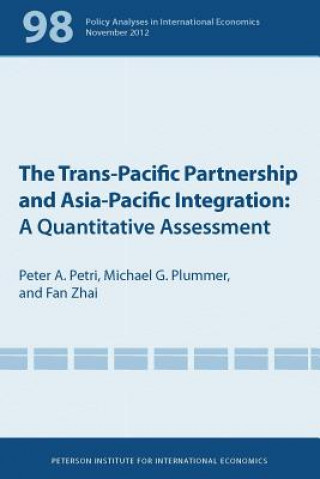 Książka Trans-Pacific Partnership and Asia-Pacific Integration - A Quantitative Assessment Fan Zhai