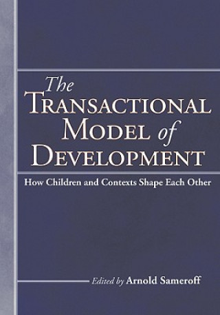 Könyv Transactional Model of Development Arnold Sameroff