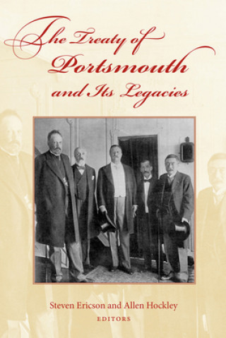 Książka Treaty of Portsmouth and Its Legacies Steven Ericson