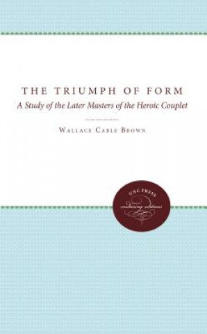 Kniha Triumph of Form Wallace Cable Brown