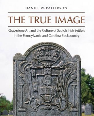 Livro True Image Daniel W. Patterson