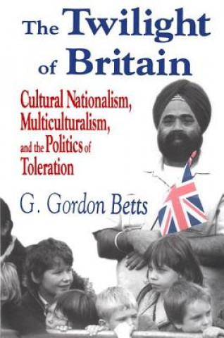 Knjiga Twilight of Britain G.Gordon Betts