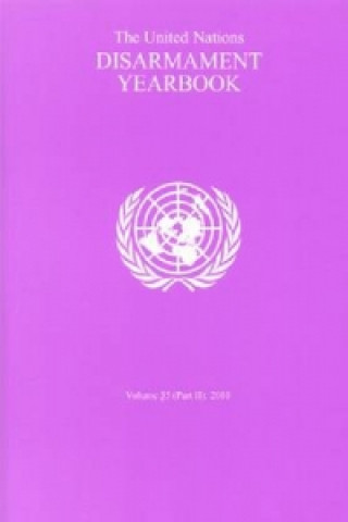 Книга United Nations Disarmament Yearbook United Nations: Office for Disarmament Affairs