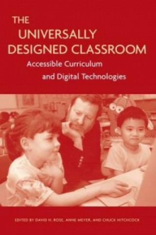 Knjiga Universally Designed Classroom David H. Rose