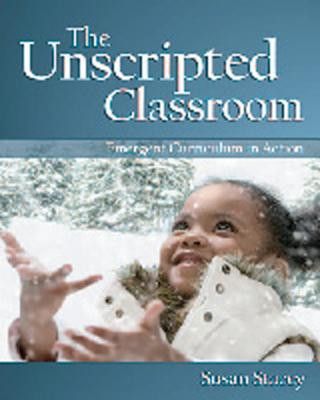 Libro Unscripted Classroom Susan Stacey