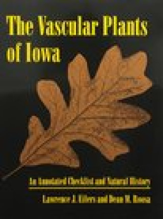 Carte Vascular Plants of Iowa Dean M. Roosa