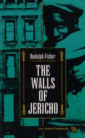 Knjiga Walls of Jericho Rudolph Fisher