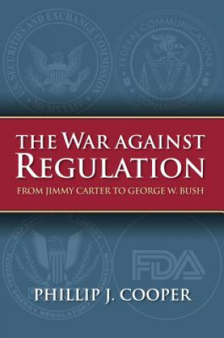 Carte War Against Regulation Phillip J. Cooper