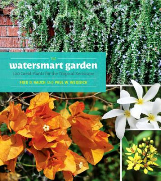 Книга Watersmart Garden Paul R. Weissich