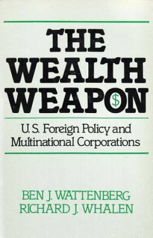 Libro Wealth Weapon Richard J. Whalen