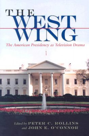 Książka West Wing Peter C. Rollins