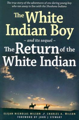 Książka White Indian Boy Charles A Wilson