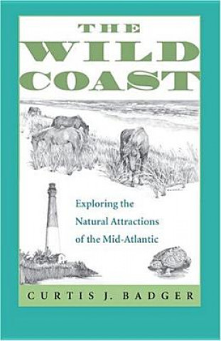 Könyv Wild Coast Curtis J. Badger