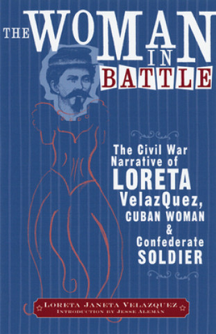 Kniha Woman in Battle Loreta Janeta Velazquez