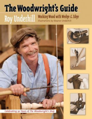 Book Woodwright's Guide Roy Underhill